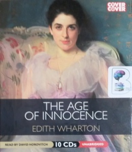 The Age of Innocence written by Edith Wharton performed by David Horovitch on CD (Unabridged)